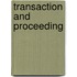 Transaction And Proceeding