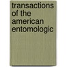 Transactions Of The American Entomologic door Onbekend