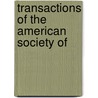 Transactions Of The American Society Of door Onbekend