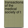 Transactions Of The Medical Society Of T door Onbekend