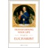 Transforming Your Life Through/Eucharist