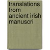 Translations From Ancient Irish Manuscri by Sj James Martin