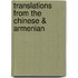 Translations From The Chinese & Armenian