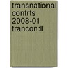 Transnational Contrts 2008-01 Trancon:ll door Onbekend