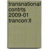 Transnational Contrts 2009-01 Trancon:ll by Unknown