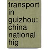 Transport In Guizhou: China National Hig door Onbekend