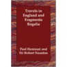 Travels in England and Fragmenta Regalia door Sir Robert Naunton