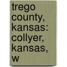 Trego County, Kansas: Collyer, Kansas, W door Not Available