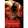 Triumphant Warriors In A Turbulent World door Danny L. Callahan