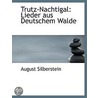 Trutz-Nachtigal: Lieder Aus Deutschem Wa door Onbekend