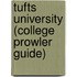 Tufts University (College Prowler Guide)