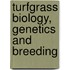 Turfgrass Biology, Genetics And Breeding