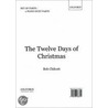 Twelve Days Of Christmas Piano Duet Part door Chilcott