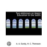 Two Addresses On Negro Education In The door A.A. Gundy