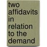 Two Affidavits In Relation To The Demand by Unknown