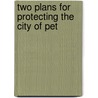 Two Plans For Protecting The City Of Pet door M.A. Nurse