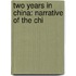 Two Years In China: Narrative Of The Chi