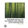 Two-Hundredth Anniversary Of The Birth O door Benjamin Franklin