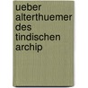 Ueber Alterthuemer Des Tindischen Archip by Johannes Muller