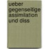 Ueber Gegenseitige Assimilation Und Diss
