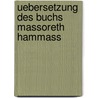 Uebersetzung Des Buchs Massoreth Hammass by Joh Salomo 1725-1791 Semler
