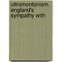 Ultramontanism. England's Sympathy With
