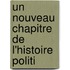 Un Nouveau Chapitre De L'Histoire Politi