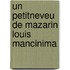 Un PetitNeveu De Mazarin Louis ManciniMa