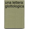 Una Lettera Glottologica door Graziadio Isaia Ascoli
