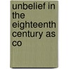 Unbelief In The Eighteenth Century As Co door Jr. Cairns John