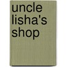 Uncle Lisha's Shop door Rowland E. Robinson