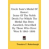 Uncle Sam's Medal Of Honor: Some Of The door Onbekend