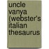 Uncle Vanya (Webster's Italian Thesaurus