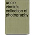 Uncle Vinnie's Collection Of Photography