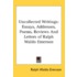 Uncollected Writings: Essays, Addresses