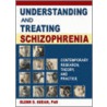 Understanding And Treating Schizophrenia door Terry S. Trepper