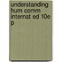 Understanding Hum Comm Internat Ed 10e P