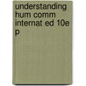 Understanding Hum Comm Internat Ed 10e P door Ronald B. Adler