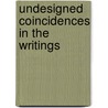 Undesigned Coincidences In The Writings by John James Blunt