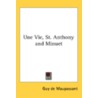 Une Vie, St. Anthony And Minuet by Unknown