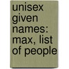 Unisex Given Names: Max, List Of People door Source Wikipedia