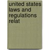 United States Laws And Regulations Relat door Onbekend