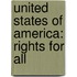 United States Of America: Rights For All