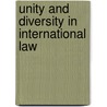 Unity and Diversity in International Law by Unknown
