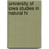 University Of Iowa Studies In Natural Hi door E.A. Birge