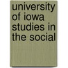 University Of Iowa Studies In The Social by Unknown
