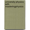 University Physics With Masteringphysics by Roger A. Freedman