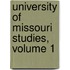 University of Missouri Studies, Volume 1