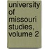 University of Missouri Studies, Volume 2