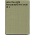 Unto The Right Honourable The Lords Of C